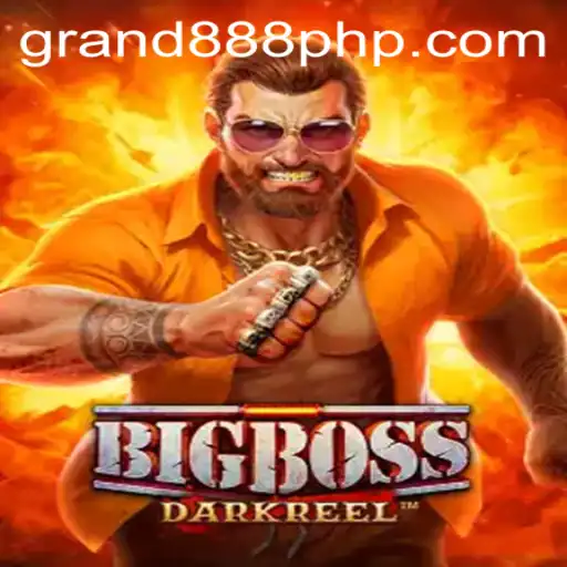 Discover the Thrill of BigBoss: A Comprehensive Guide to GRAND888 Login and Game Exploration
