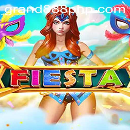 Discover the Exciting World of Fiesta: A Comprehensive Guide to GRAND888 Login