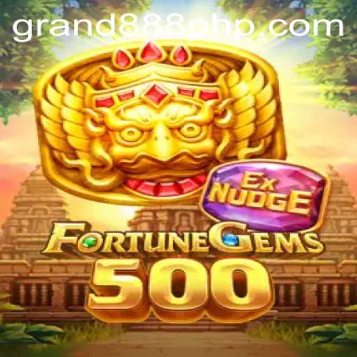 Exploring the Thrills of FortuneGems500: Your Ultimate Guide to GRAND888 Login