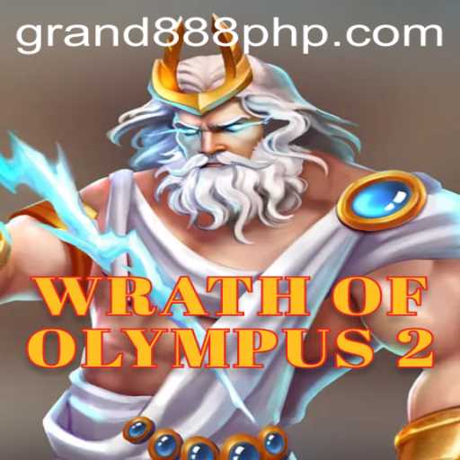 Wrath of Olympus 2: A Riveting Journey with GRAND888 Login